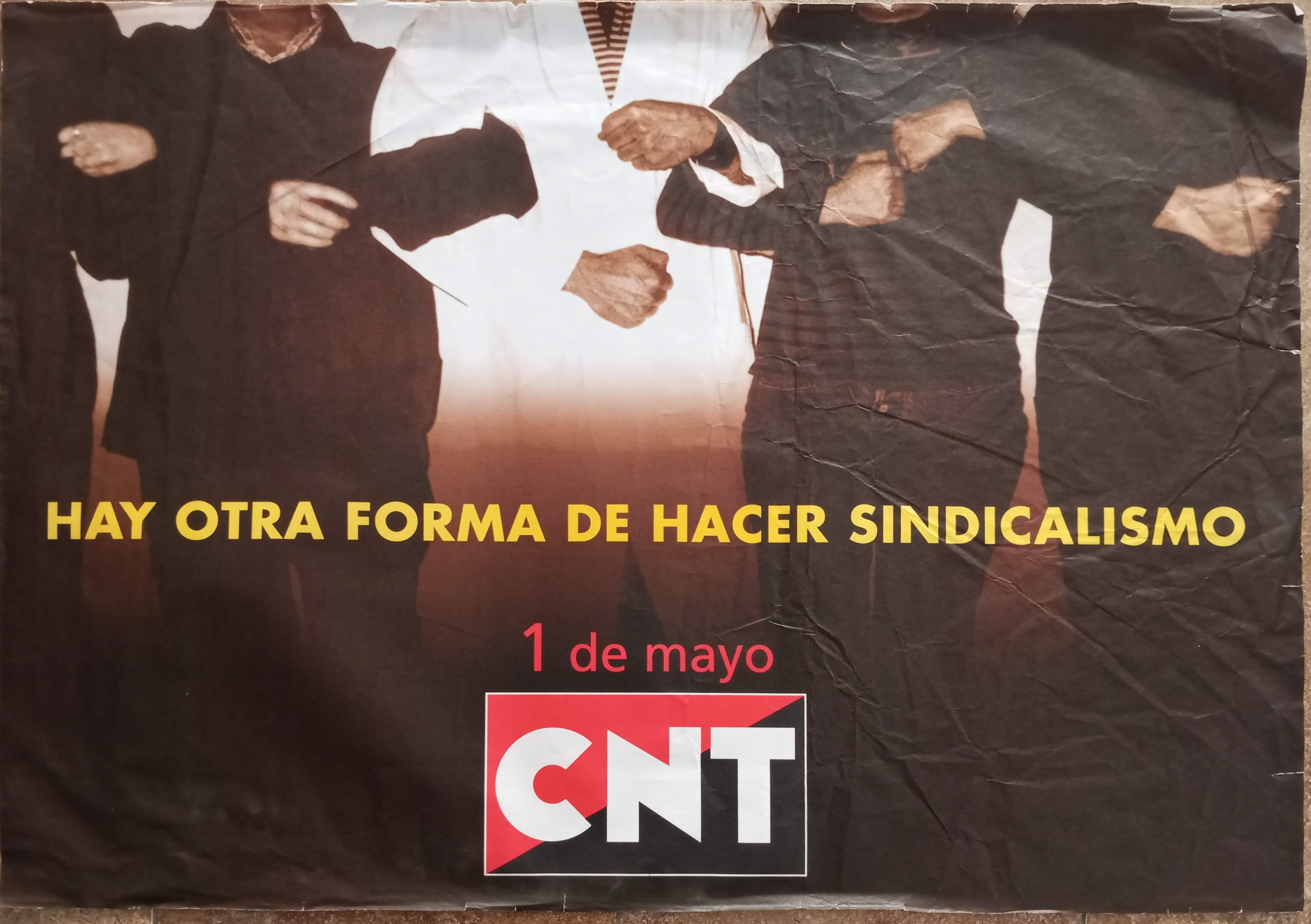 Hay otra forma de hacer sindicalismo. 1 de mayo