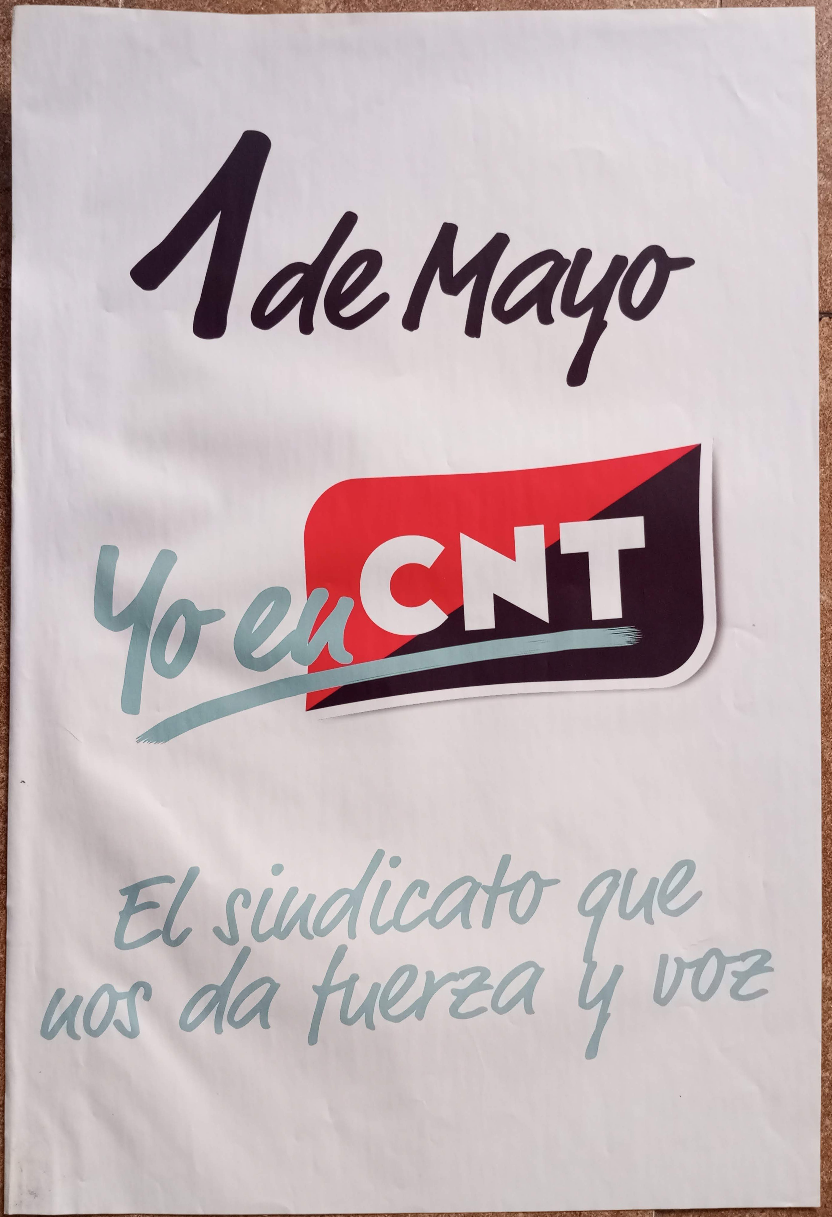 Yo en CNT. El sindicato que nos da fuerza y voz