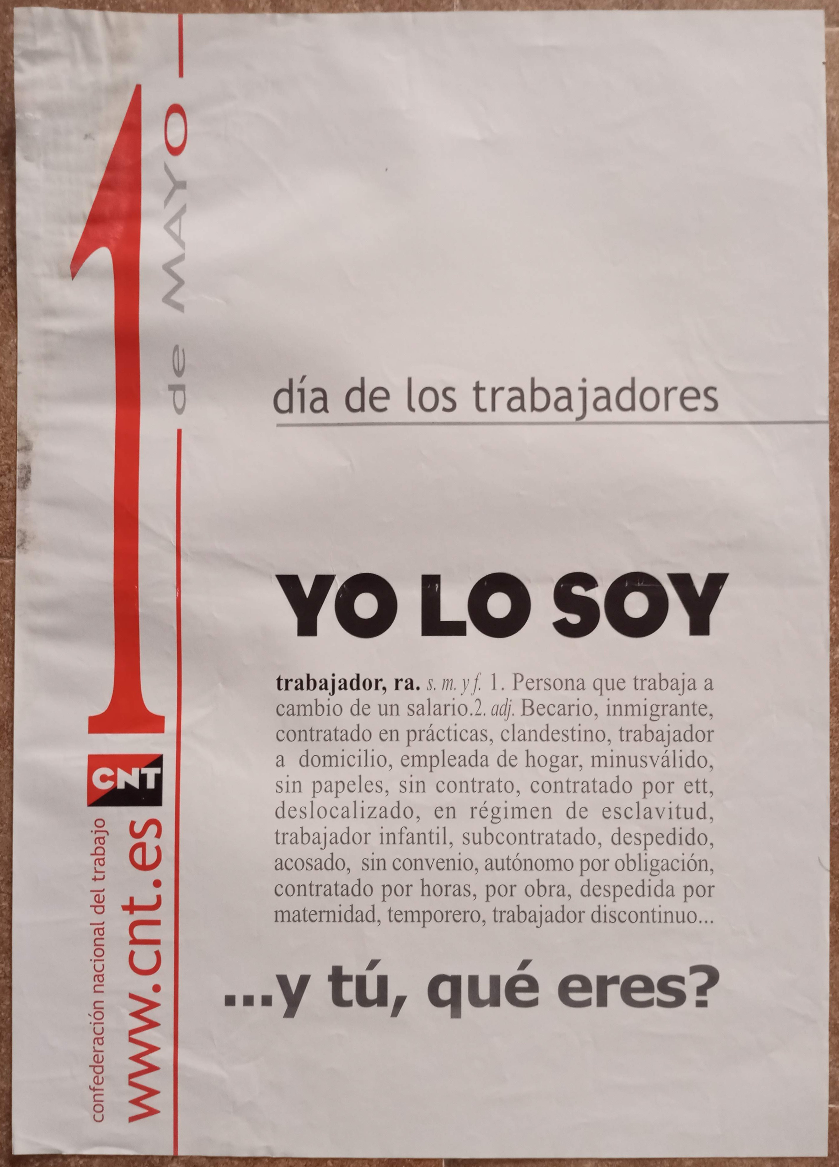 Día de los trabajadores. Yo lo soy… y tú, ¿qué eres?