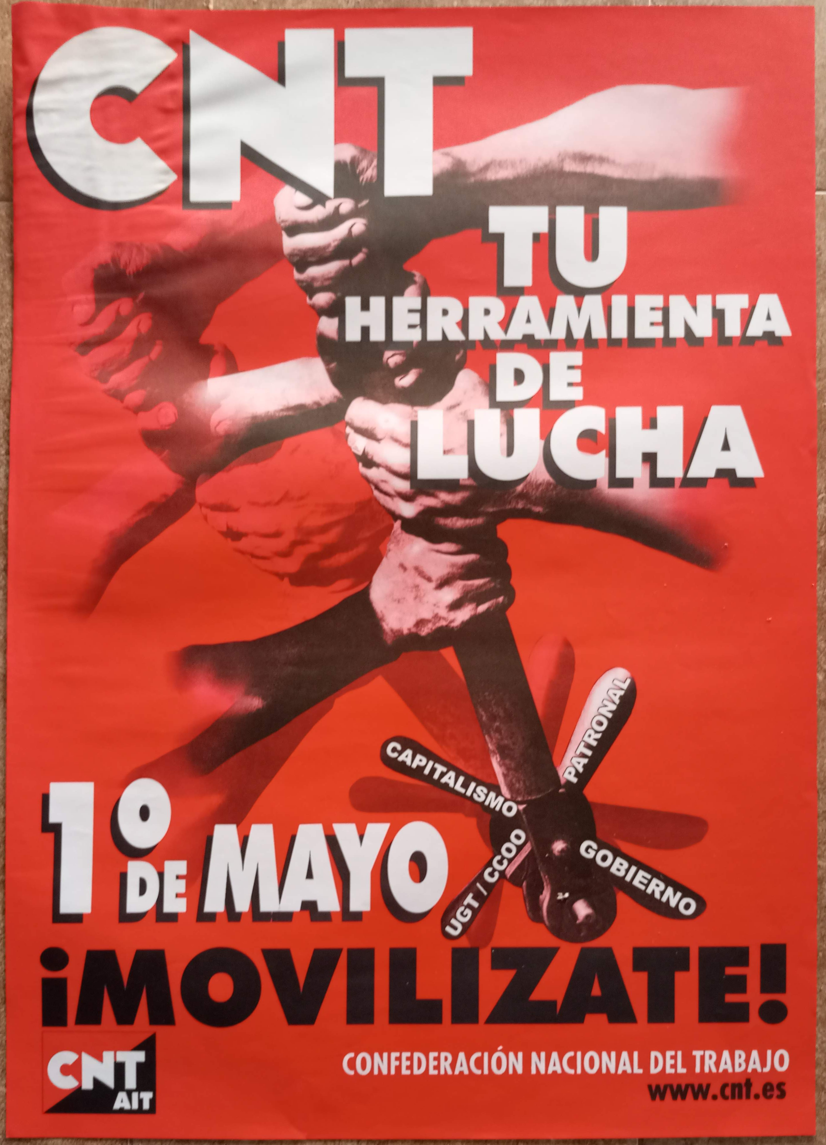 CNT, tu herramienta de lucha. ¡Movilízate!