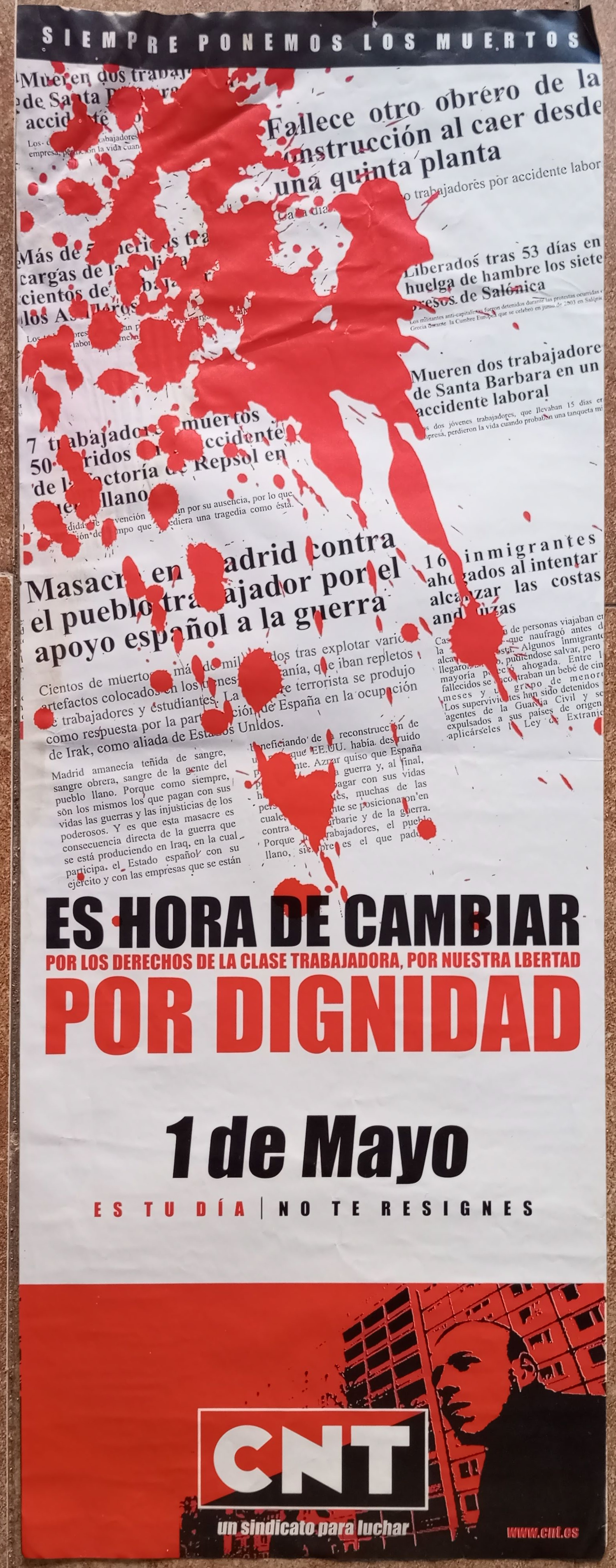 Siempre ponemos los muertos. Es hora de cambiar: por dignidad. 1 de Mayo