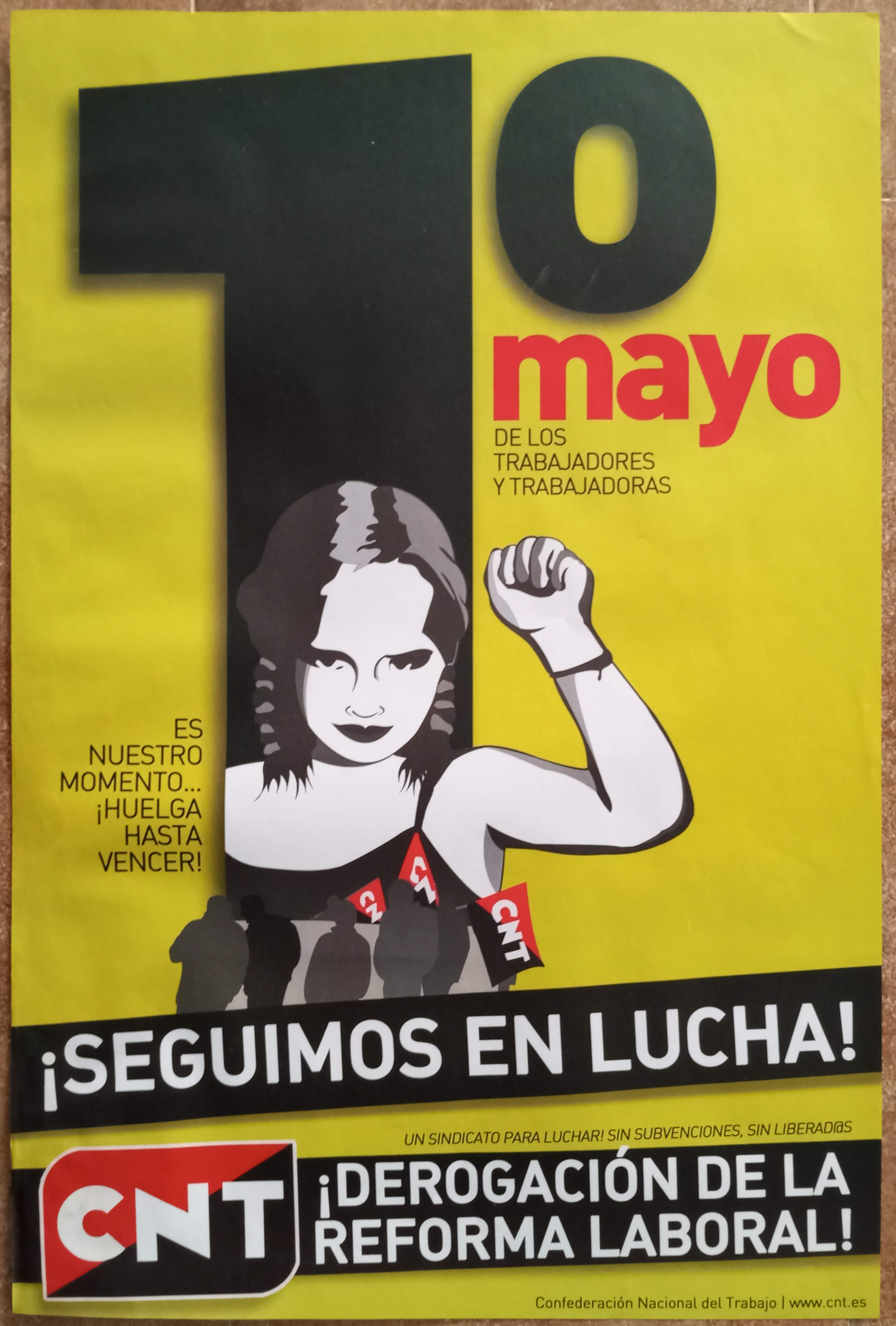 Seguimos en lucha. Derogación de la reforma laboral