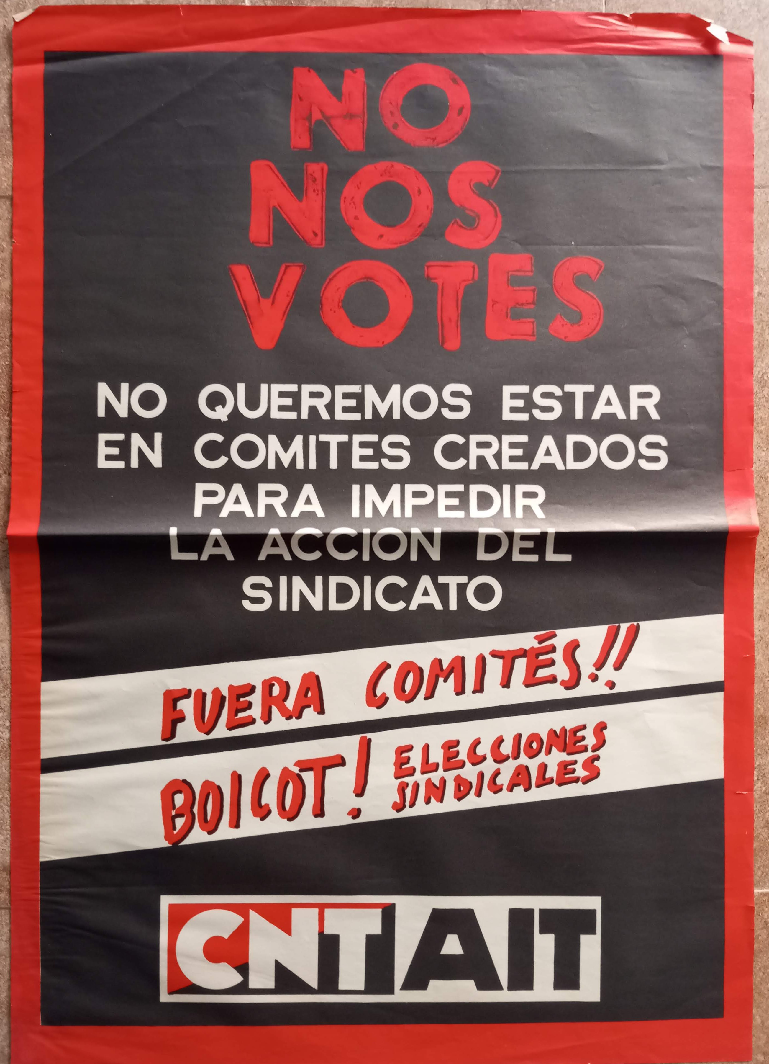 No nos votes. Fuera comités. Boicot a las elecciones sindicales