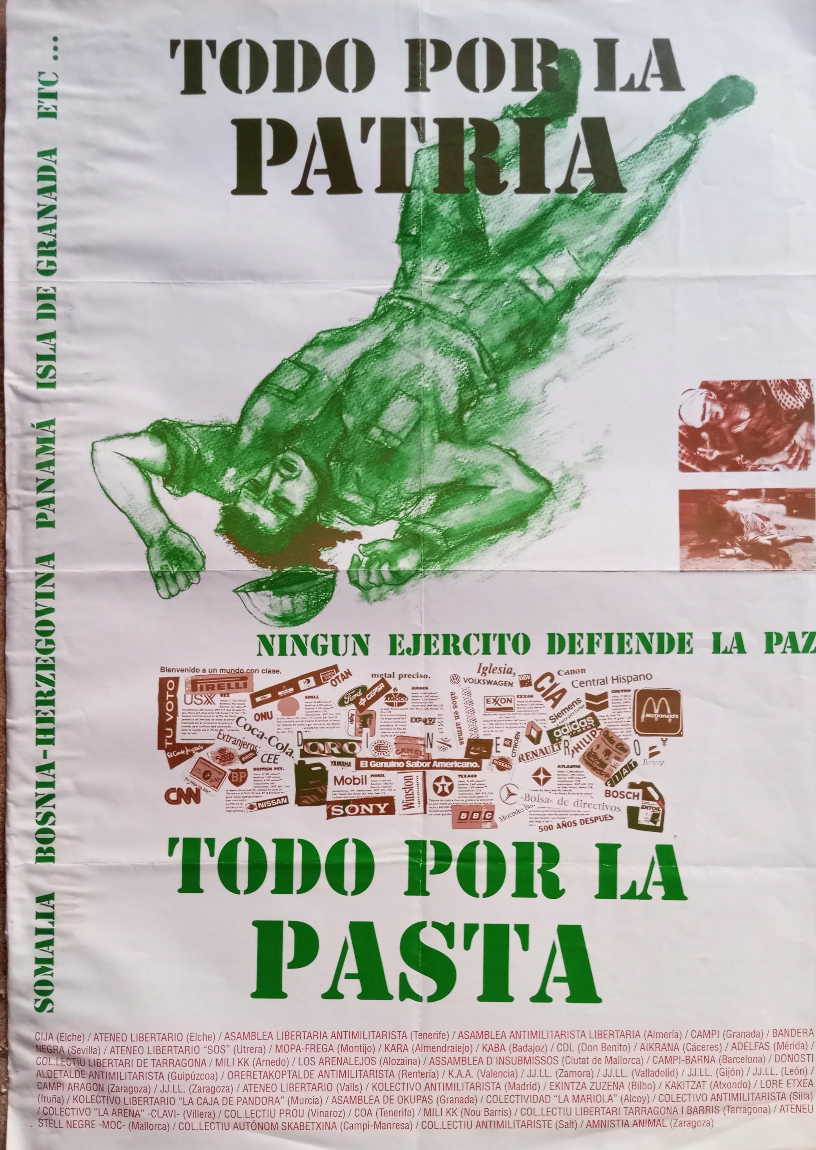 Todo por la patria, todo por la pasta: ningún ejército defiende la paz