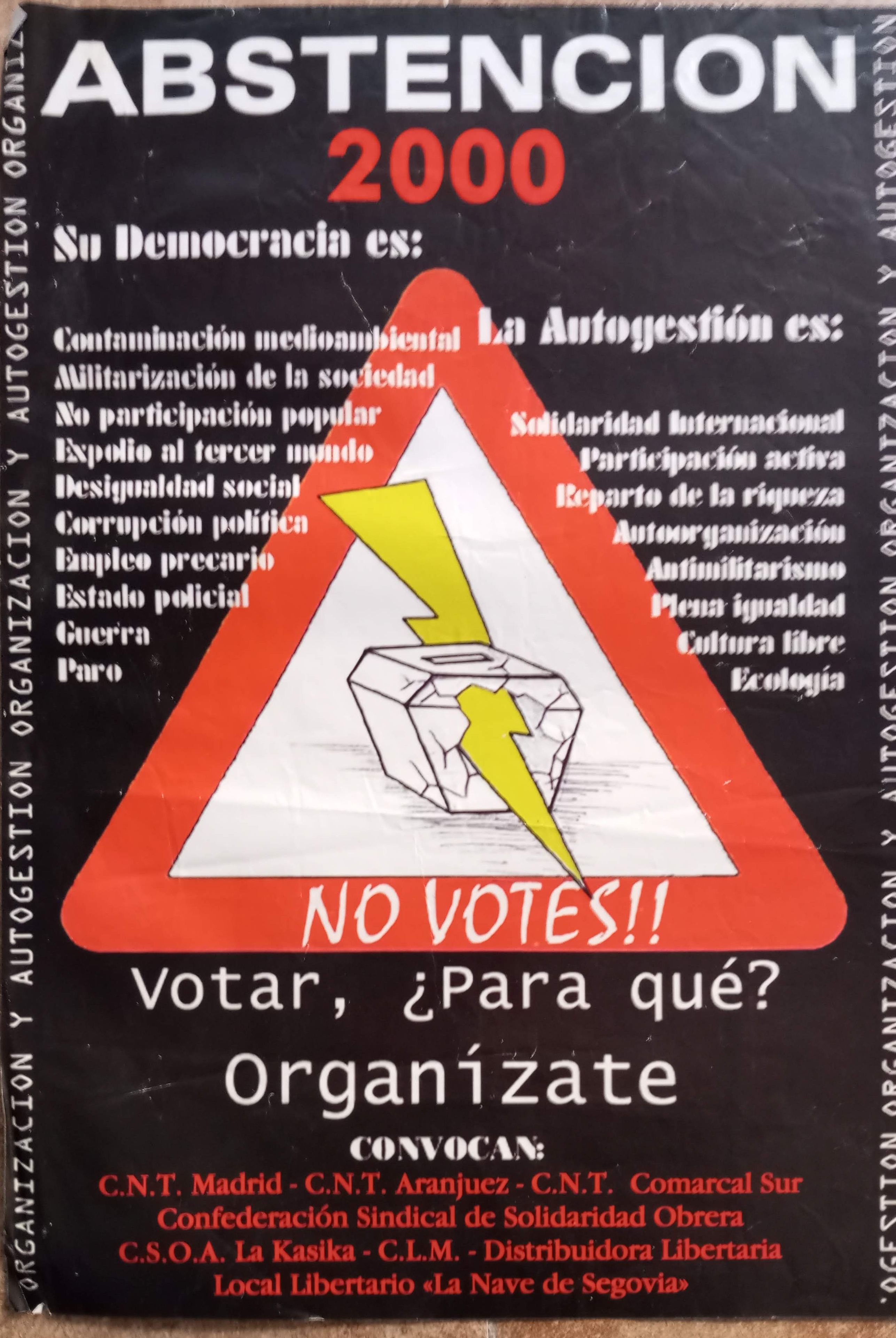 Abstención 2000. No votes, ¿para qué? Organízate