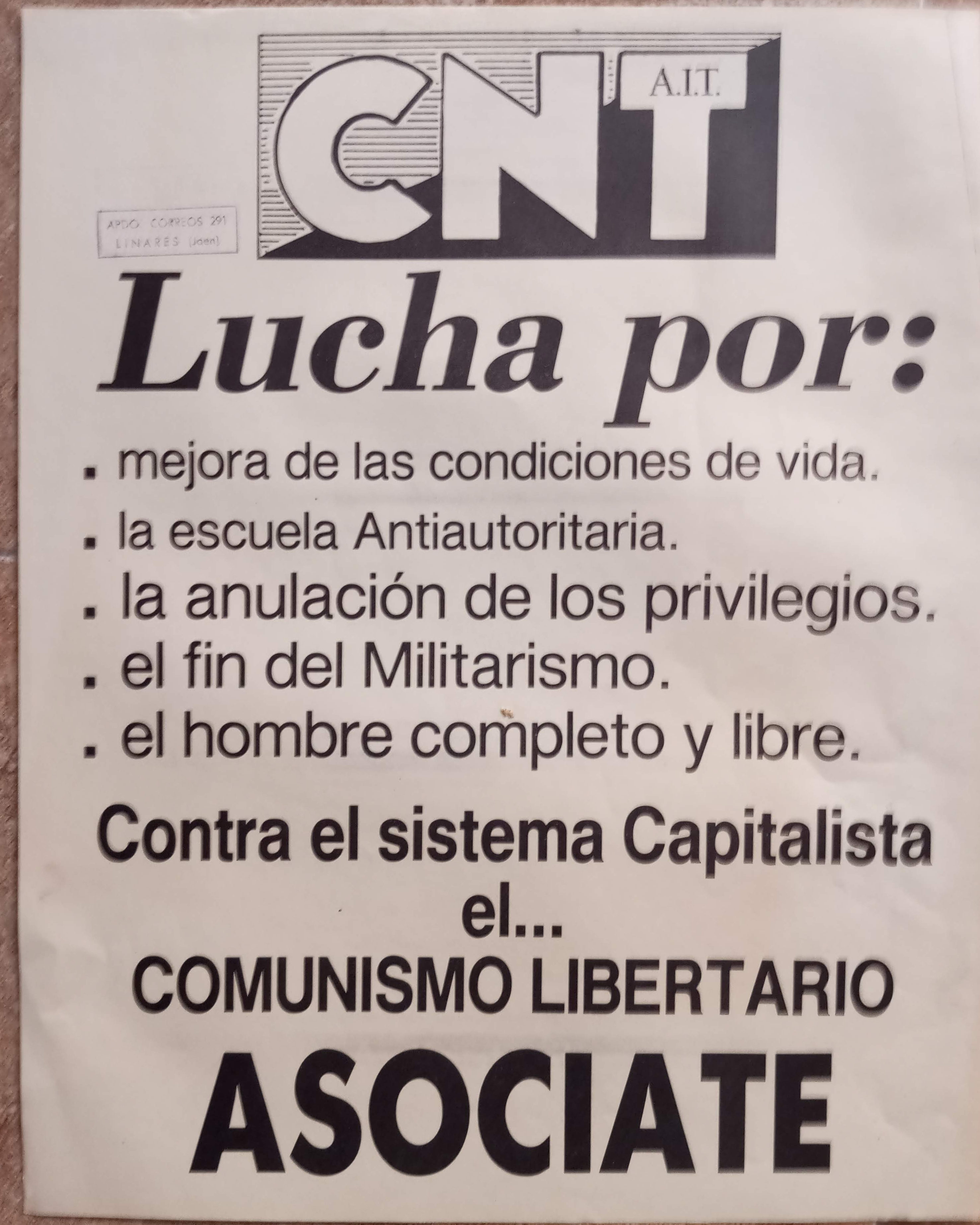 CNT lucha por… Contra el sistema capitalista, comunismo libertario. Asóciate