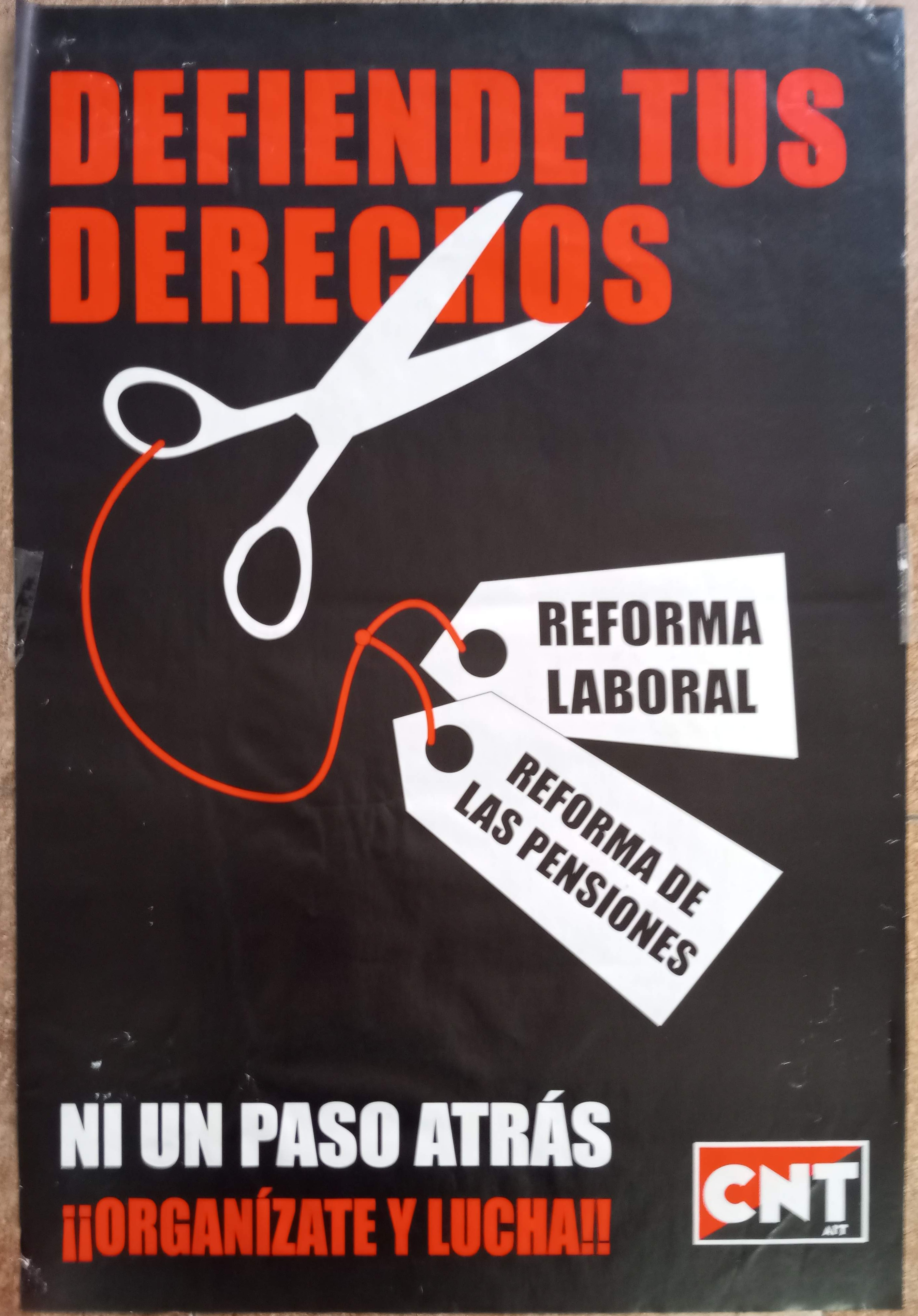 Defiende tus derechos. Reforma laboral y reforma de las pensiones: ni un paso atrás