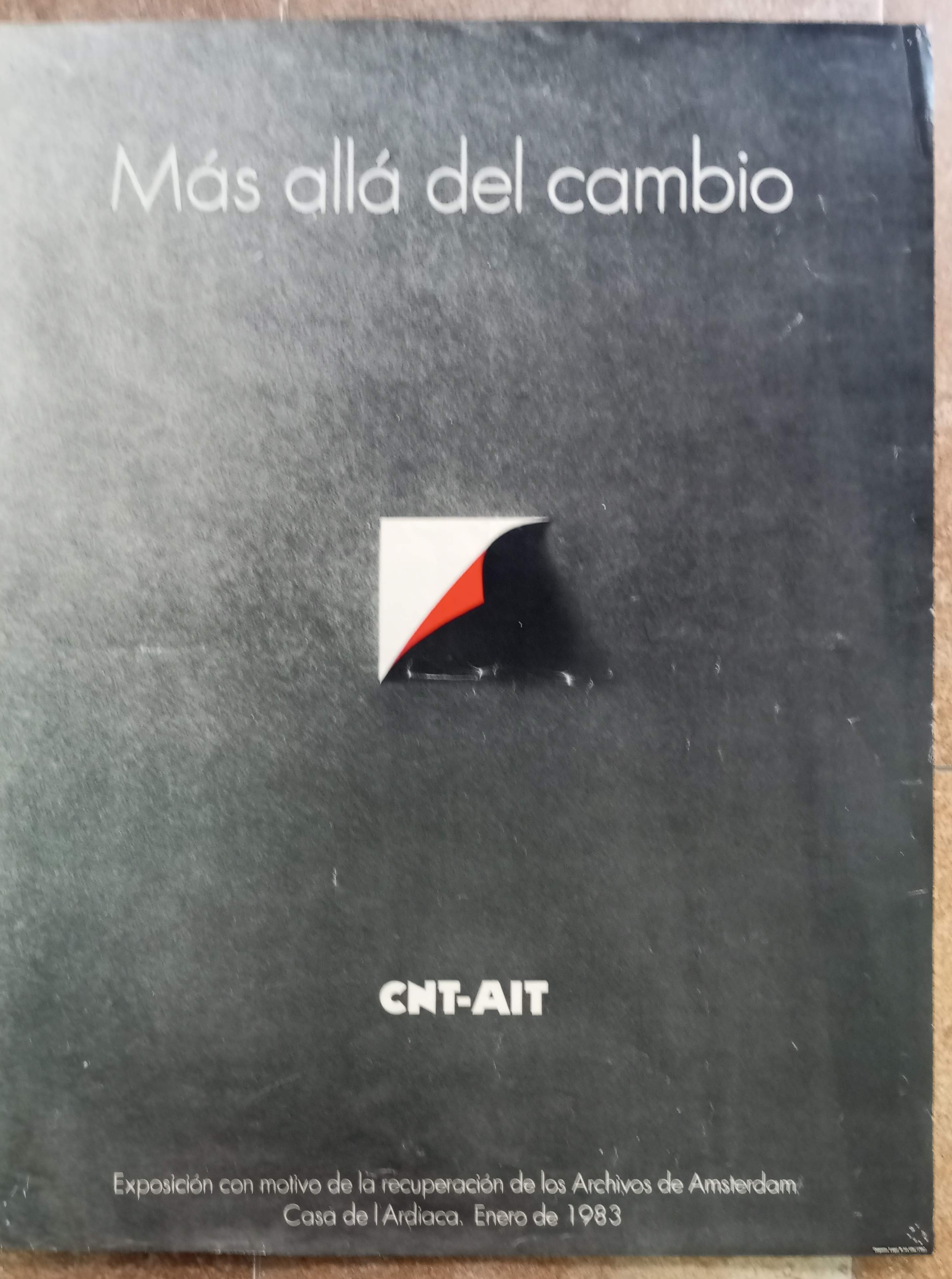 Más allá del cambio. Exposición por la recuperación de los Archivos de Amsterdam