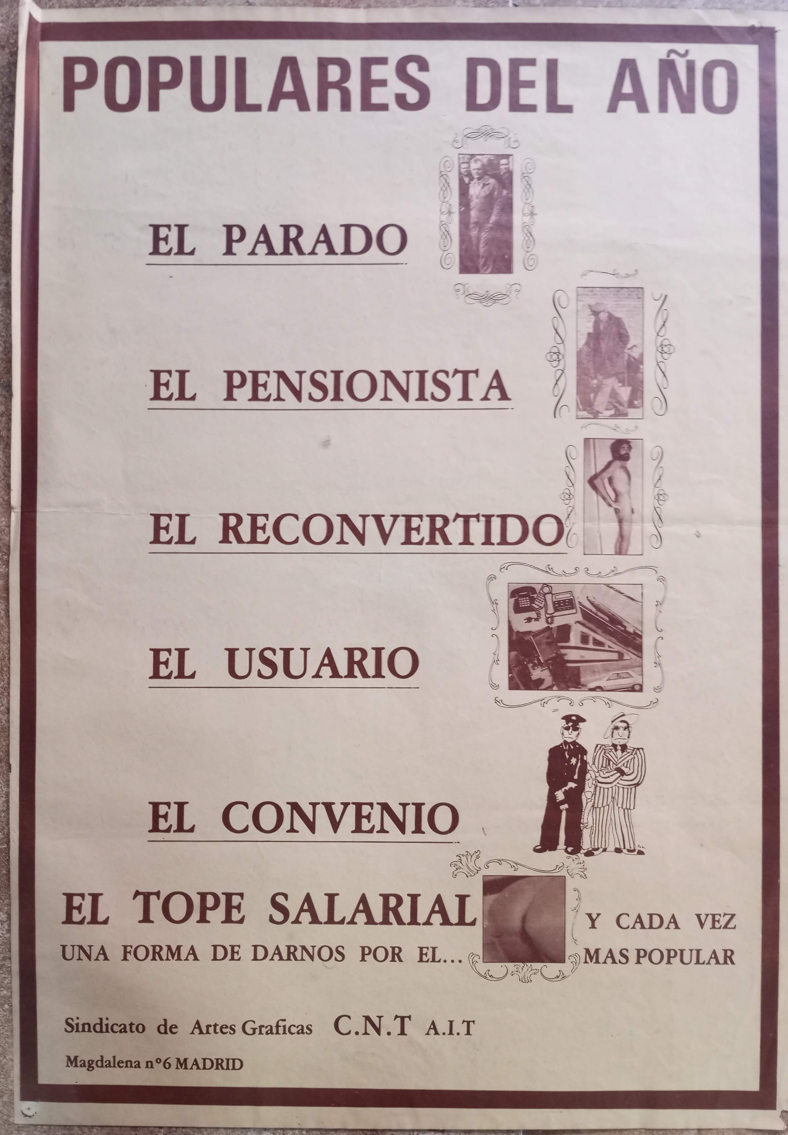 Populares del año: el parado, el pensionista, el reconvertido, el usuario, el convenio y el tope salarial