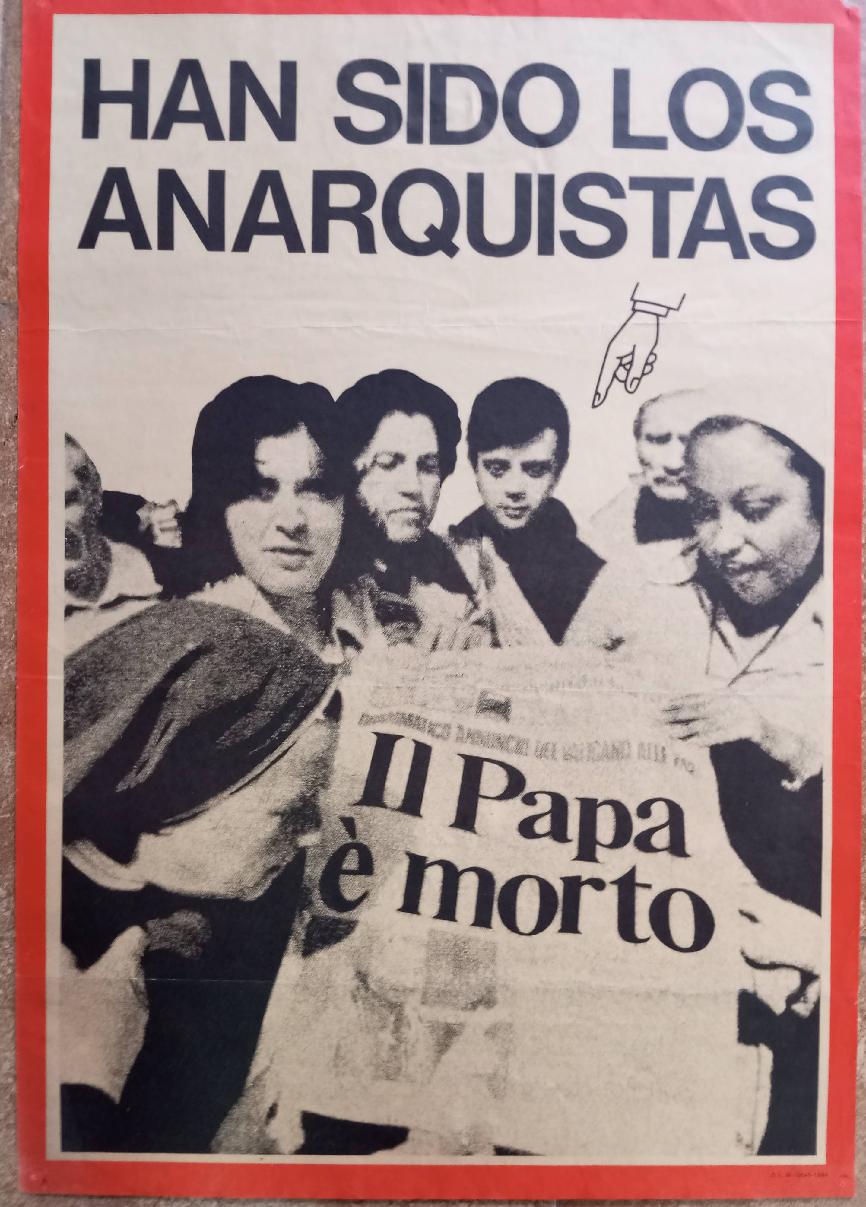 Han sido los anarquistas. Il Papa è morto