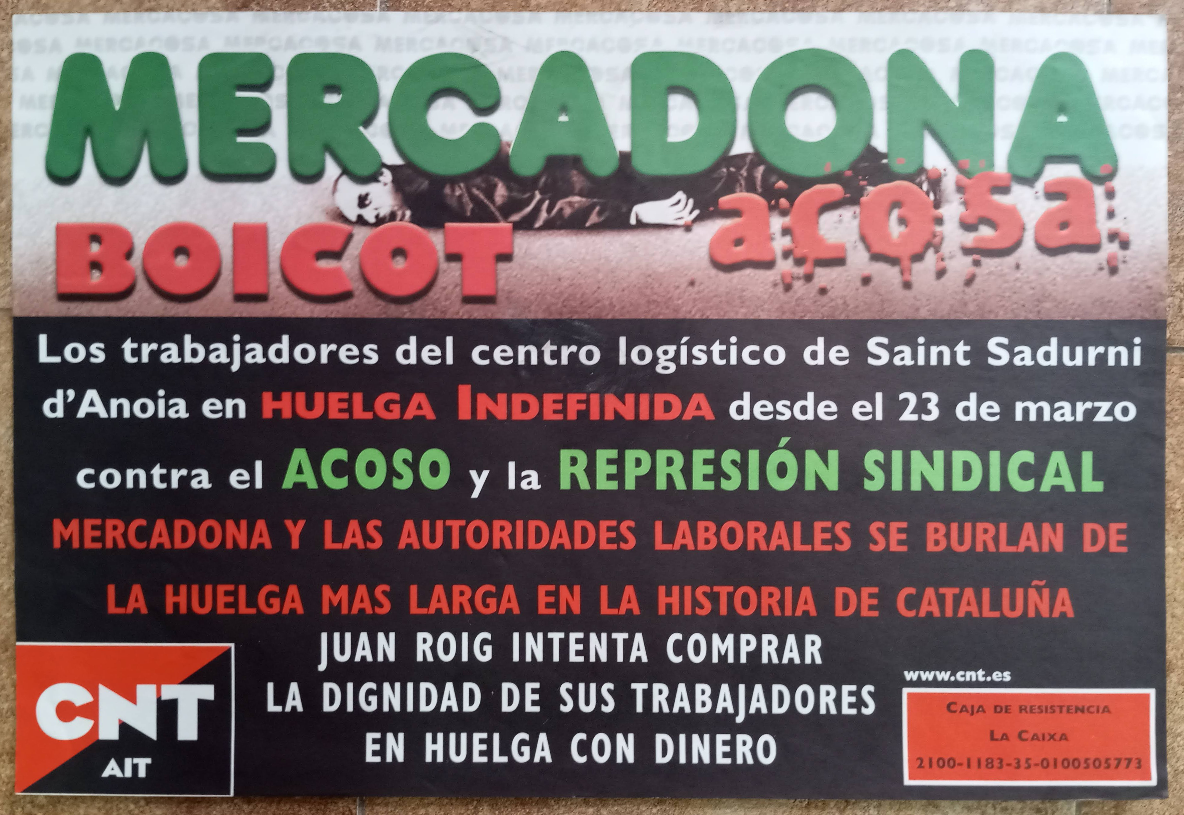 Mercadona acosa. Huelga indefinida en Sant Sadurní d'Anoia