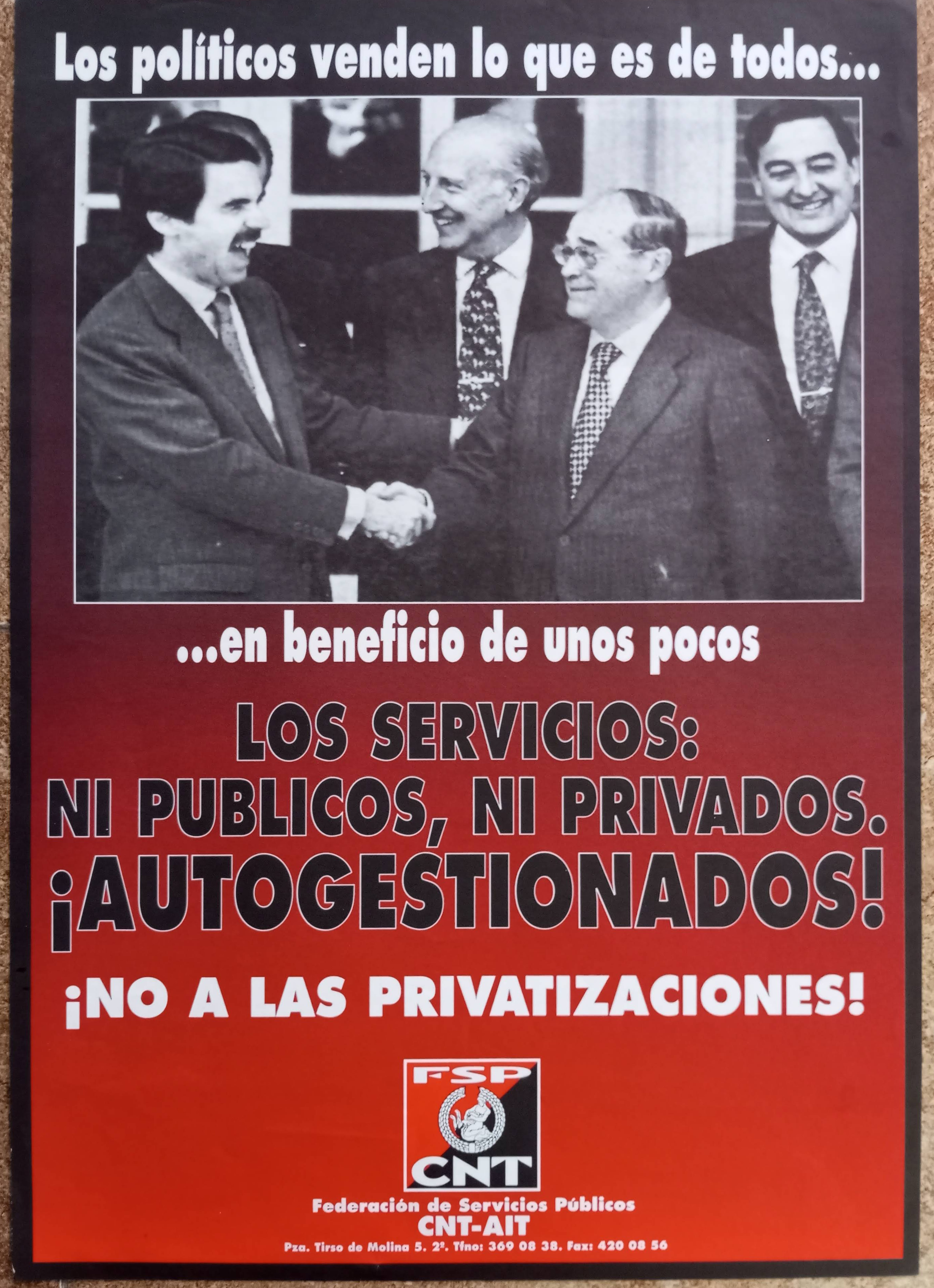 Los servicios: ni públicos ni privados, ¡autogestionados! ¡No a las privatizaciones!