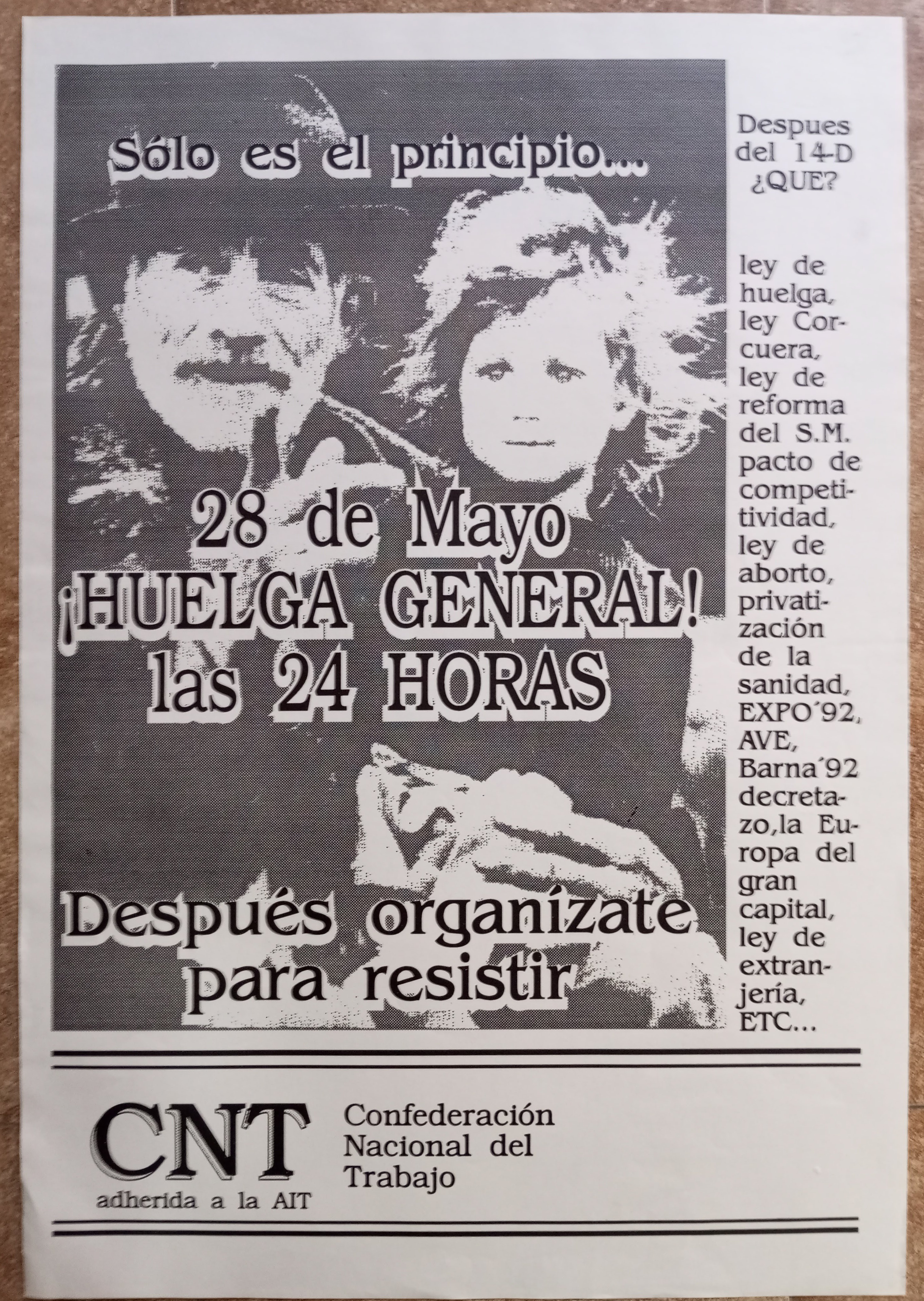 Sólo el principio. 28 de mayo: huelga general las 24 horas. Después, organízate para resistir