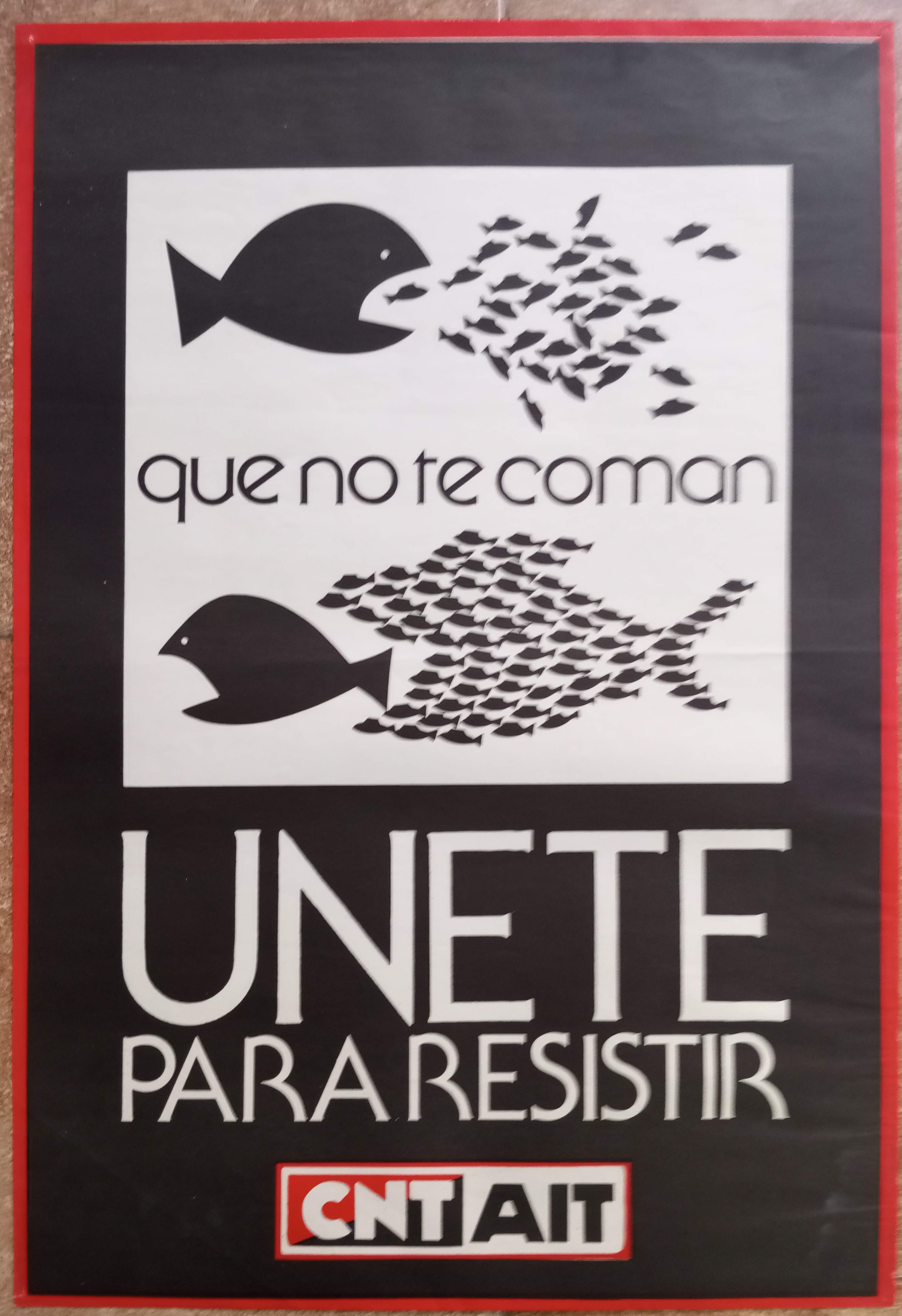 Únete para resistir. Que no te coman