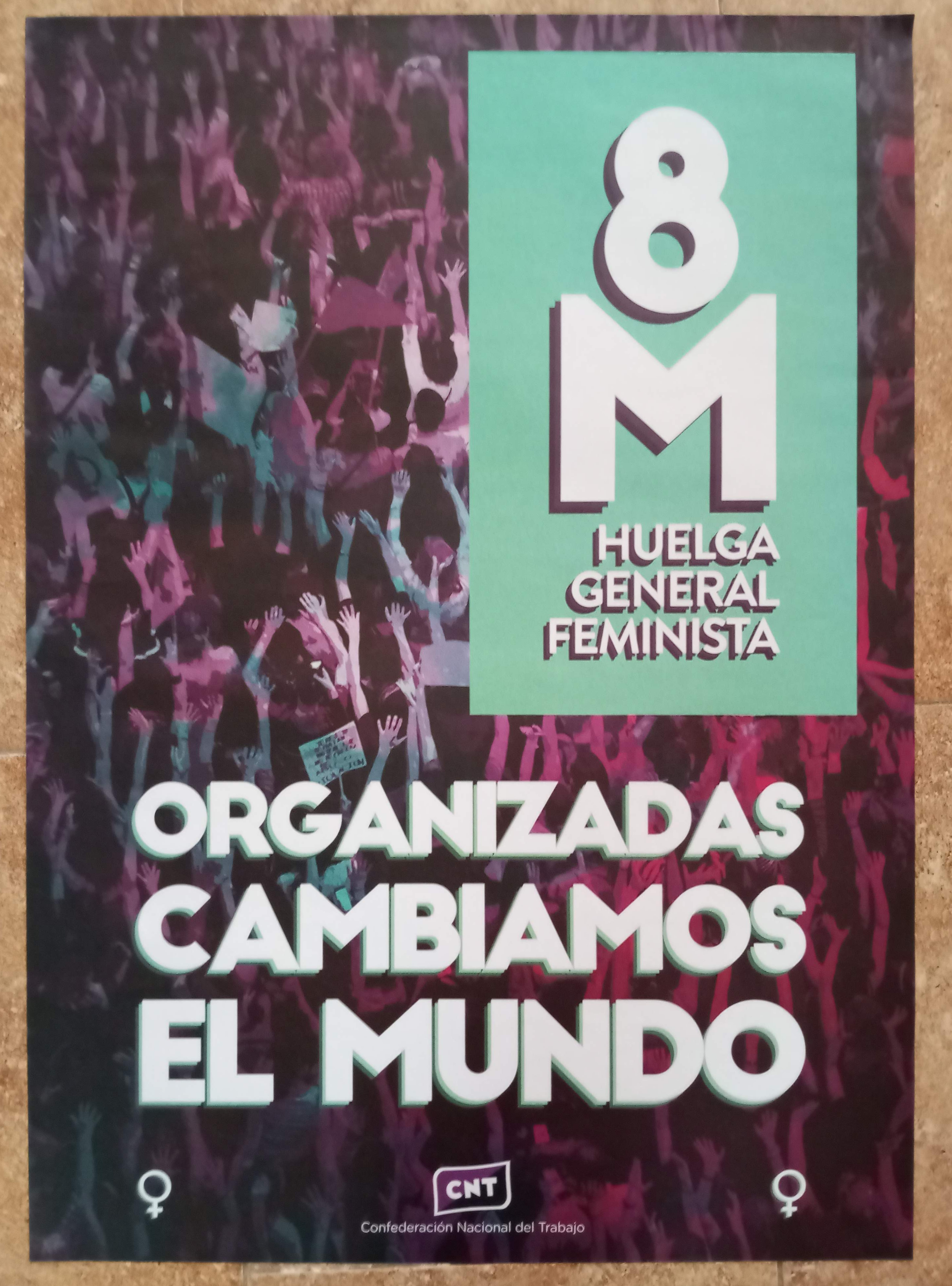 Huelga general feminista. Organizadas cambiamos el mundo