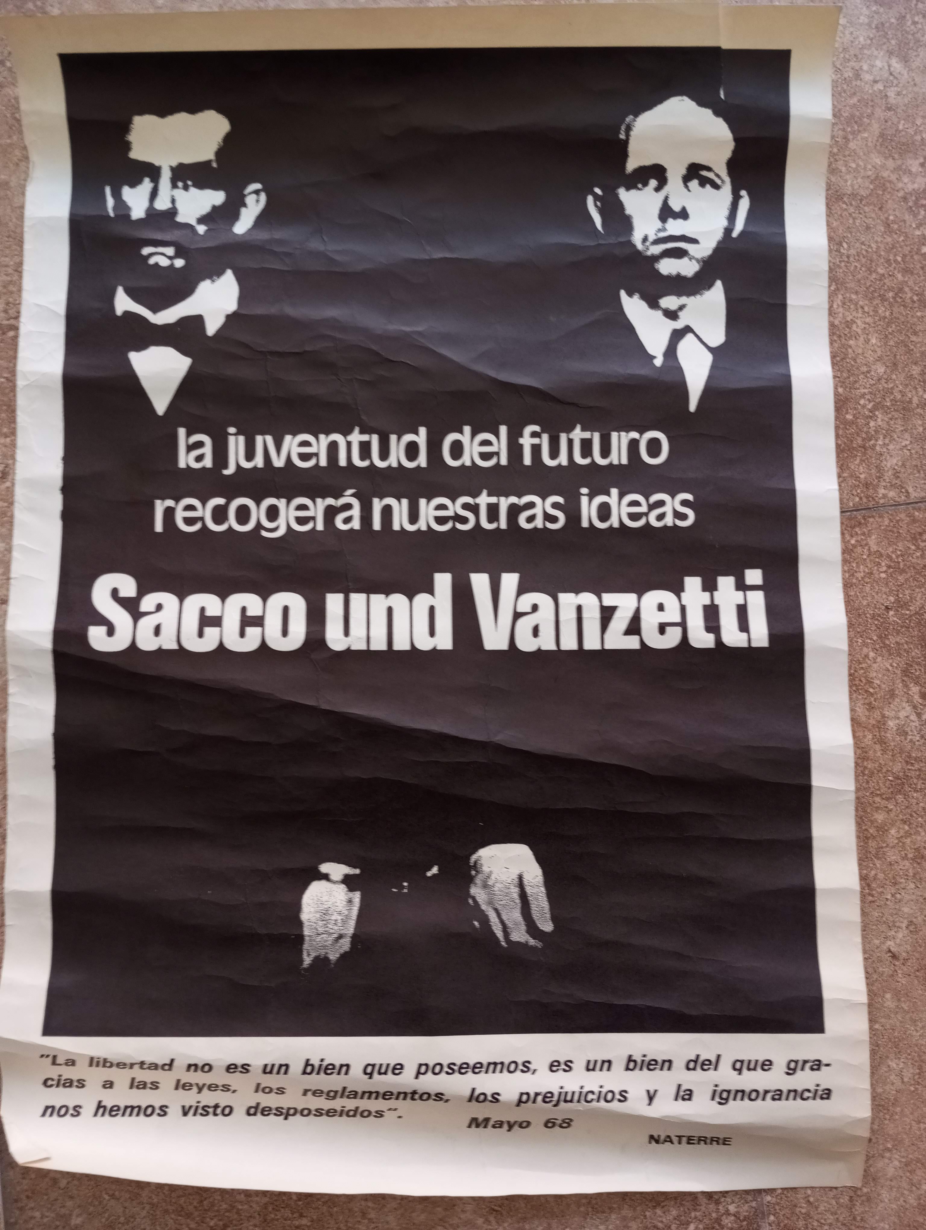 Sacco und Vanzetti. La juventud del futuro recogerá nuestras ideas