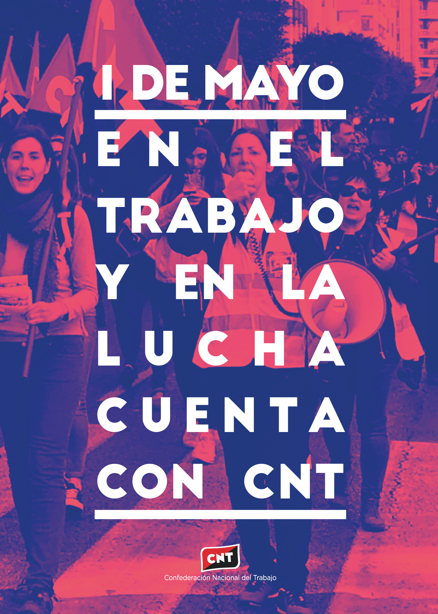 En el trabajo y en la lucha, cuenta con CNT