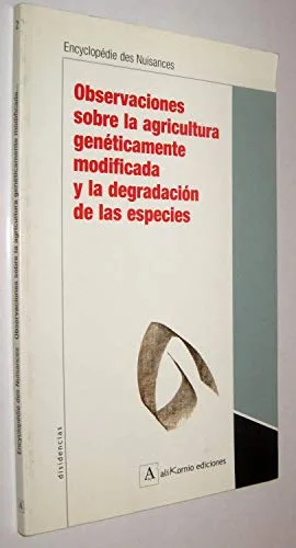 Portada orientativa de Encyclopédie des Nuisances - Observaciones sobre la agricultura genéticamente modificada...; puede no corresponder a esta edición