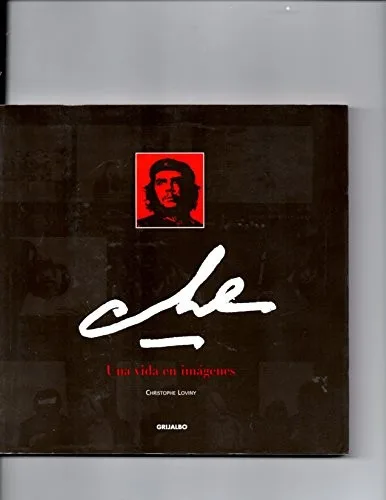 Portada orientativa de Che, una vida en imágenes; puede no corresponder a esta edición