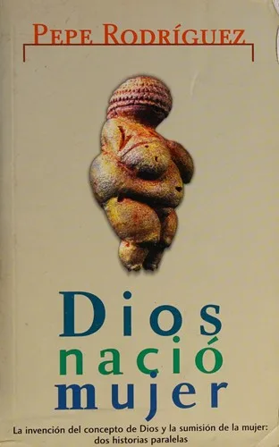 Portada orientativa de Dios nació mujer; puede no corresponder a esta edición
