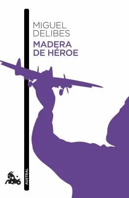 Portada orientativa de Madera de héroe; puede no corresponder a esta edición