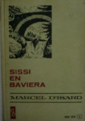 Portada orientativa de Sissi en Baviera; puede no corresponder a esta edición