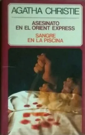 Portada orientativa de Asesinato en el Orient Express / Sangre en la piscina; puede no corresponder a esta edición