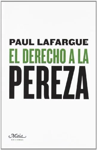 Portada orientativa de El Derecho a la Pereza; puede no corresponder a esta edición