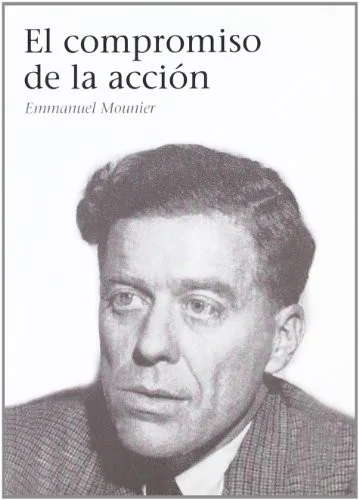 Portada orientativa de El compromiso de la acción; puede no corresponder a esta edición