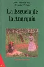 Portada orientativa de La Escuela de la Anarquía; puede no corresponder a esta edición