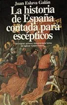 Portada orientativa de La historia de España contada para escépticos; puede no corresponder a esta edición