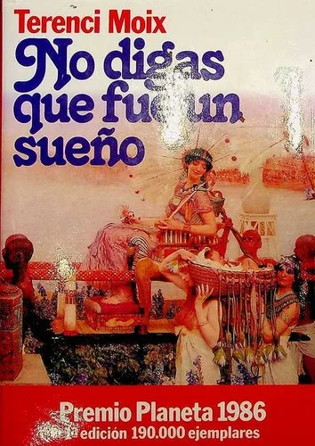 Portada orientativa de No digas que fue un sueño; puede no corresponder a esta edición
