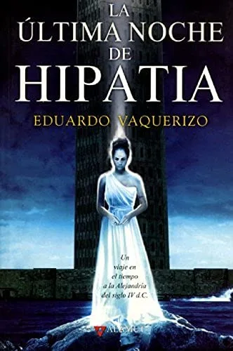 Portada orientativa de La última noche de Hipatia; puede no corresponder a esta edición