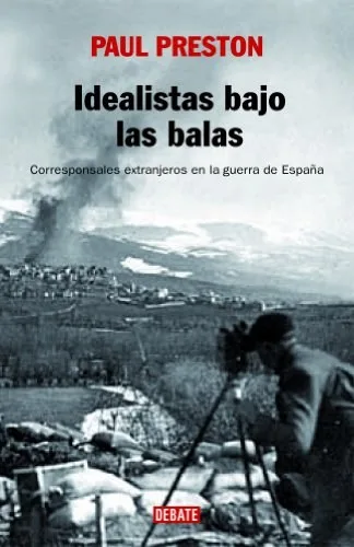 Portada orientativa de Idealistas bajo las balas:; puede no corresponder a esta edición