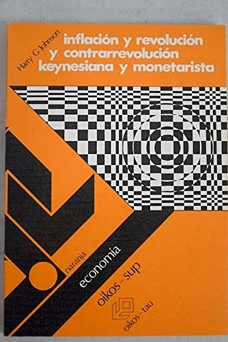 Portada orientativa de Inflación, revolución y contrarrevolución keynesiana y monetarista; puede no corresponder a esta edición