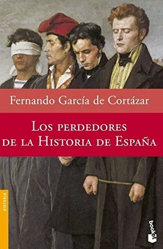 Portada orientativa de Los perdedores de la historia de España; puede no corresponder a esta edición
