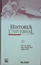 Portada orientativa de Historia Universal 20: Fin de siglo. Las claves del siglo XXI; puede no corresponder a esta edición