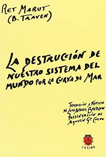Portada orientativa de La destrucción de nuestro sistema del mundo por la curva de Mar; puede no corresponder a esta edición