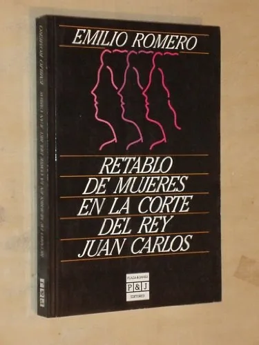 Portada orientativa de Retablo de Mujeres en la Corte del Rey Juan Carlos; puede no corresponder a esta edición