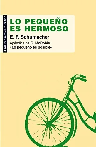 Portada orientativa de Lo pequeño es hermoso; puede no corresponder a esta edición