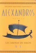Portada orientativa de Alexandros II. Las arenas de Amón; puede no corresponder a esta edición