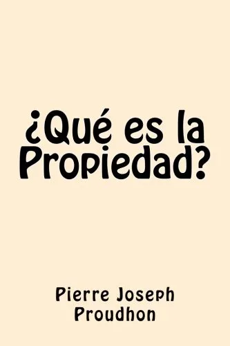 Portada orientativa de ¿Qué es la propiedad?; puede no corresponder a esta edición