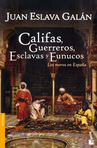 Portada orientativa de Califas, guerreros, esclavas y eunucos; puede no corresponder a esta edición