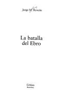 Portada orientativa de La batalla del Ebro; puede no corresponder a esta edición