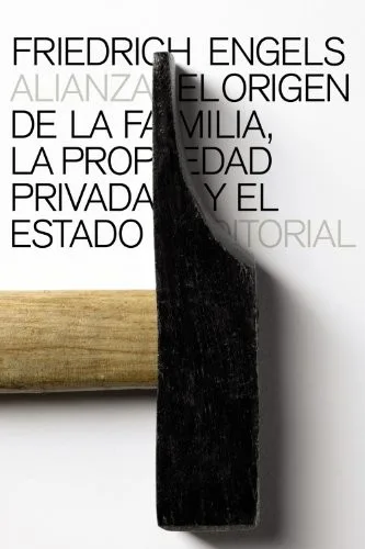 Portada orientativa de El origen de la familia, la propiedad privada y el estado; puede no corresponder a esta edición