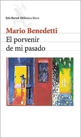 Portada orientativa de El porvenir de mi pasado; puede no corresponder a esta edición