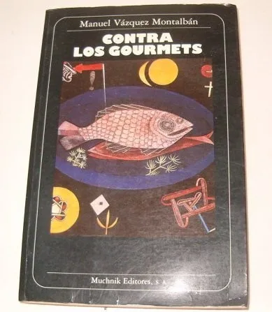 Portada orientativa de Contra los gourmets; puede no corresponder a esta edición