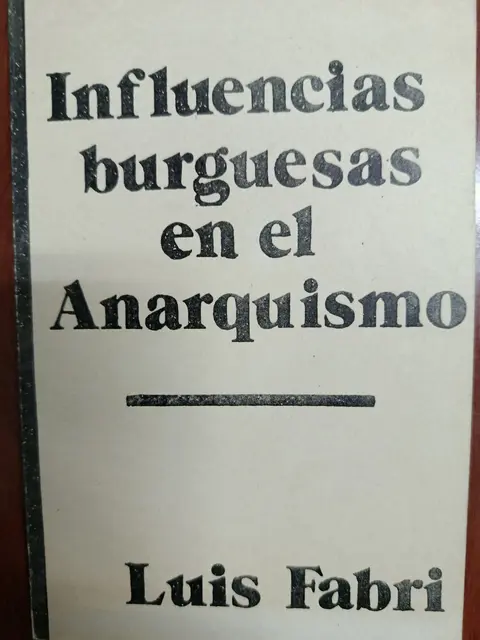 Vista principal de Influencias burguesas en el anarquismo