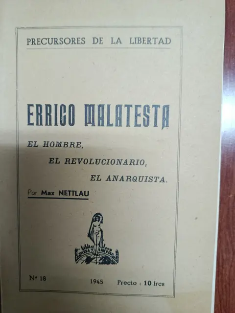 Vista principal de Errico Malatesta: el hombre, el revolucionario, el anarquista