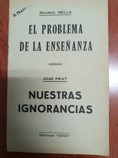 Vista principal de El problema de la enseñanza; Nuestras ignorancias